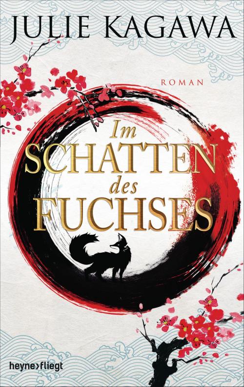 Cover of the book Im Schatten des Fuchses by Julie Kagawa, Heyne Verlag