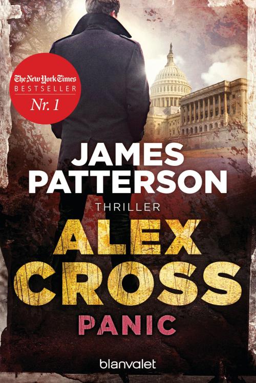 Cover of the book Panic - Alex Cross 23 by James Patterson, Blanvalet Taschenbuch Verlag