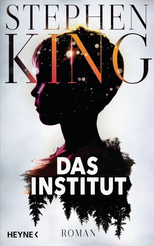 Cover of the book Das Institut by Stephen King, Heyne Verlag