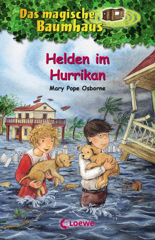 Cover of the book Das magische Baumhaus 55 - Helden im Hurrikan by Mary  Pope Osborne, Loewe Verlag