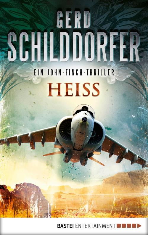 Cover of the book Heiß by Gerd Schilddorfer, Bastei Entertainment
