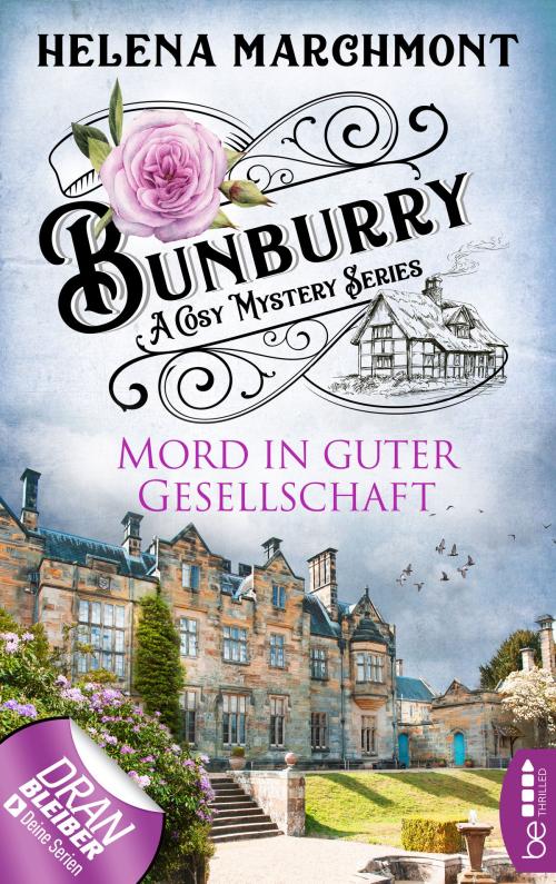 Cover of the book Bunburry - Mord in guter Gesellschaft by Helena Marchmont, beTHRILLED
