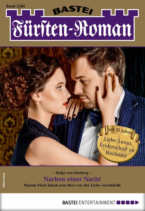 Cover of the book Fürsten-Roman 2584 - Adelsroman by Katja von Seeberg, Bastei Entertainment