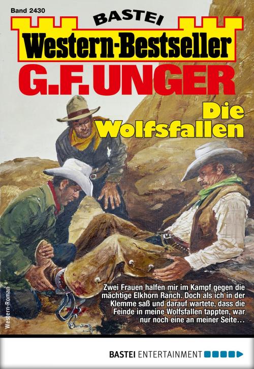 Cover of the book G. F. Unger Western-Bestseller 2430 - Western by G. F. Unger, Bastei Entertainment