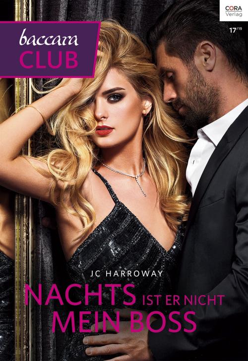 Cover of the book Nachts ist er nicht mein Boss by JC Harroway, CORA Verlag