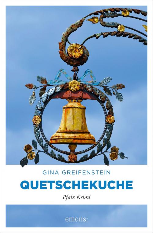 Cover of the book Quetschekuche by Gina Greifenstein, Emons Verlag