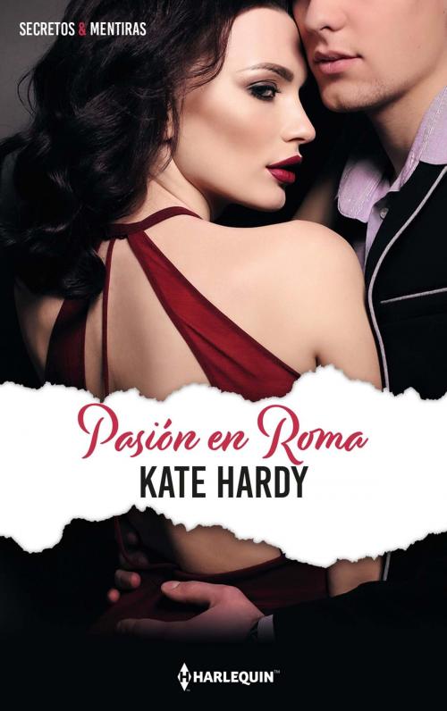 Cover of the book Pasión en Roma by Kate Hardy, Harlequin, una división de HarperCollins Ibérica, S.A.