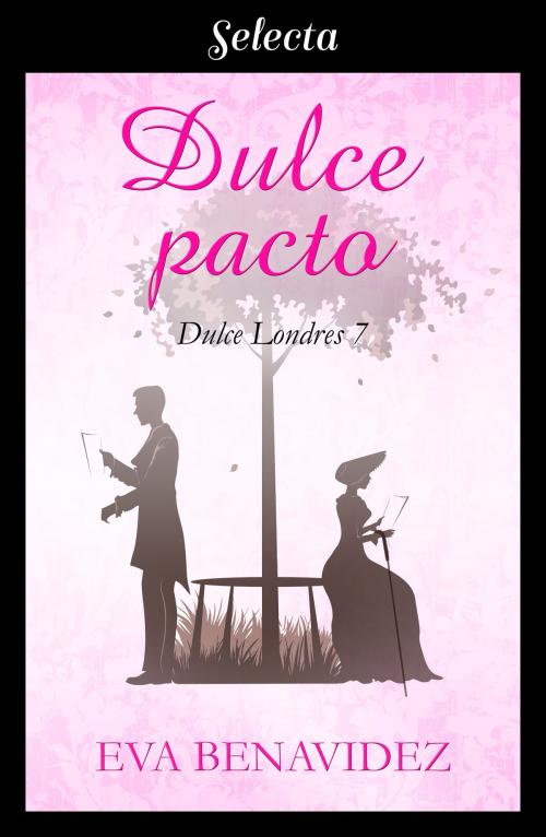 Cover of the book Dulce pacto (Dulce Londres 7) by Eva Benavidez, Penguin Random House Grupo Editorial España