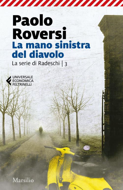 Cover of the book La mano sinistra del diavolo by Paolo Roversi, Marsilio