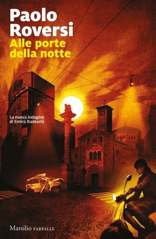 Cover of the book Alle porte della notte by Paolo Roversi, Marsilio