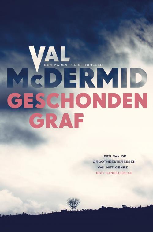 Cover of the book Geschonden graf by Val McDermid, Luitingh-Sijthoff B.V., Uitgeverij