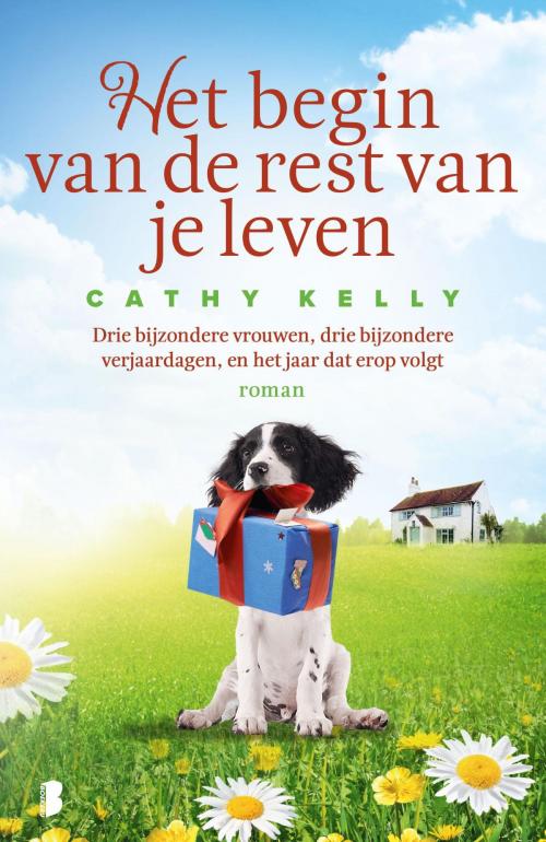 Cover of the book Het begin van de rest van je leven by Cathy Kelly, Meulenhoff Boekerij B.V.