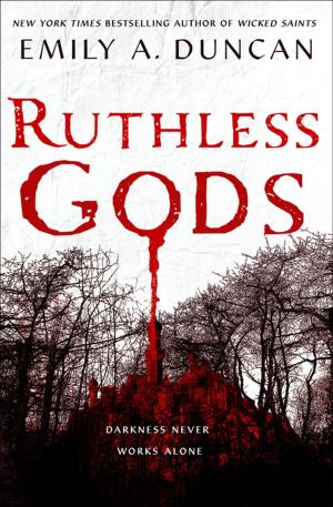 Cover of the book Ruthless Gods by Eva Bottiér