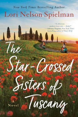 Cover of the book The Star-Crossed Sisters of Tuscany by Sparrow Beckett