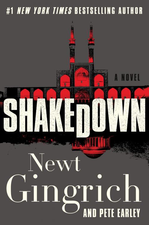 Cover of the book Shakedown by Newt Gingrich, Pete Earley, Broadside e-books