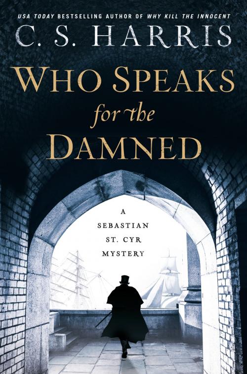 Cover of the book Who Speaks for the Damned by C. S. Harris, Penguin Publishing Group
