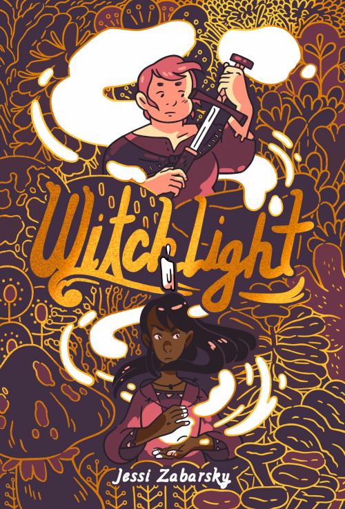 Cover of the book Witchlight by Jessi Zabarsky, Random House Children's Books