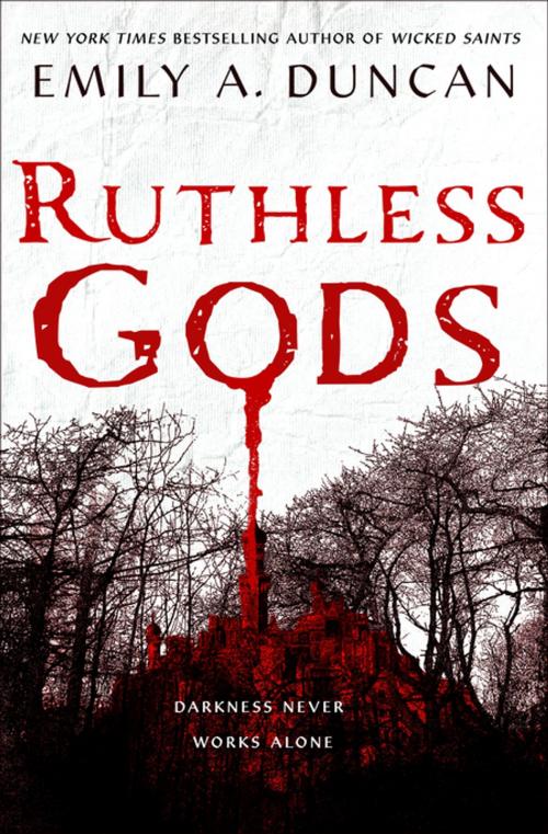 Cover of the book Ruthless Gods by Emily A. Duncan, St. Martin's Press
