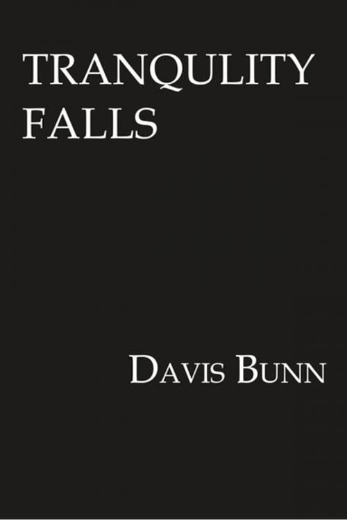 Cover of the book Tranquility Falls by Davis Bunn, Kensington Books