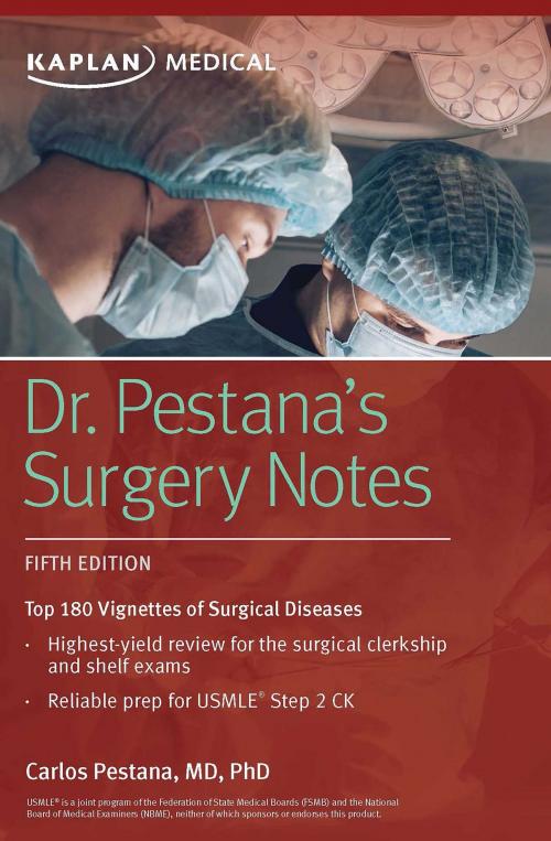 Cover of the book Dr. Pestana's Surgery Notes by Dr. Carlos Pestana, Kaplan Publishing