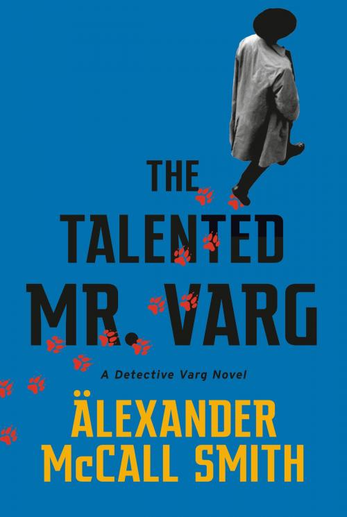 Cover of the book The Talented Mr. Varg by Alexander McCall Smith, Knopf Doubleday Publishing Group