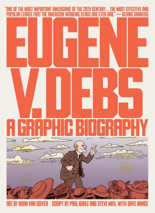Cover of the book Eugene V. Debs by Paul Buhle, Steve Max, Dave Nance, Verso Books