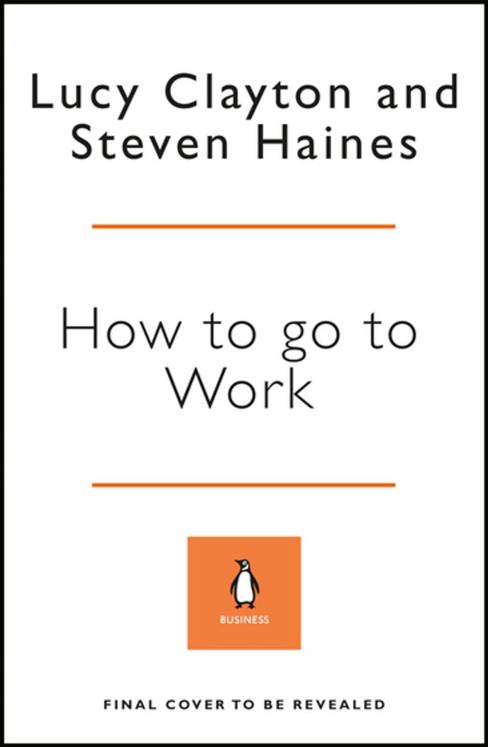 Big bigCover of How to Go to Work