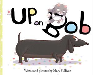 Cover of the book Up On Bob by Barbara Brenner