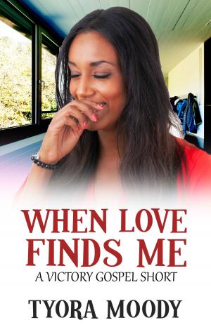 Cover of When Love Finds Me: A Short Story