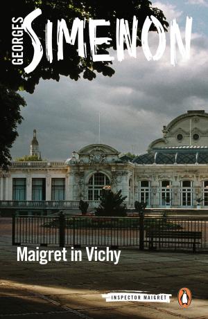Cover of the book Maigret in Vichy by Saul Bellow