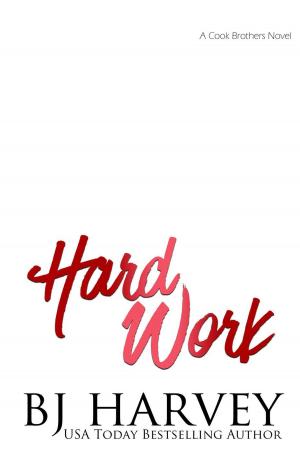 Cover of the book Hard Work by BJ Harvey
