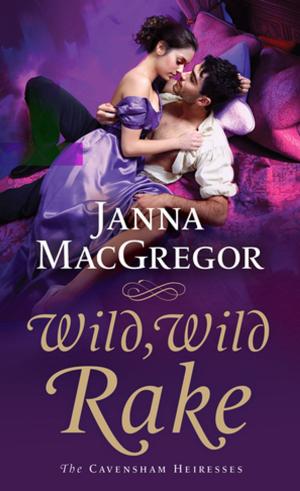 Cover of the book Wild, Wild Rake by Sophie Kinsella, Madeleine Wickham