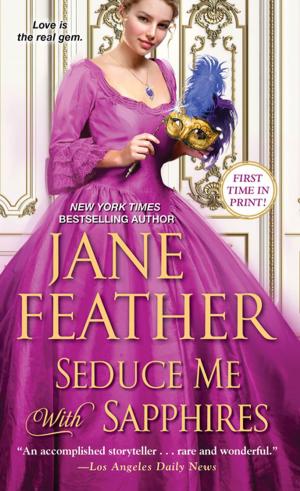 Cover of the book Seduce Me with Sapphires by Janelle Taylor