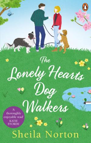 Cover of the book The Lonely Hearts Dog Walkers by Lance Parkin