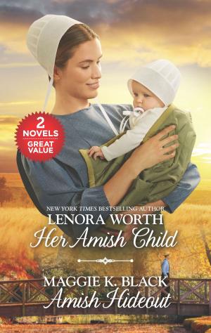 Cover of the book Her Amish Child and Amish Hideout by Cathie Linz, DeAnna Talcott, Teresa Southwick