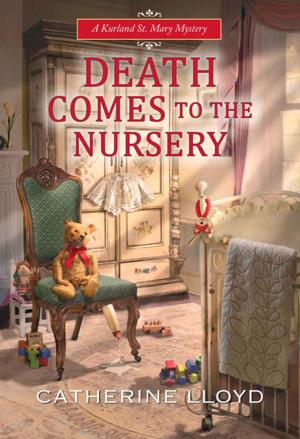 Cover of the book Death Comes to the Nursery by Carlene O'Connor