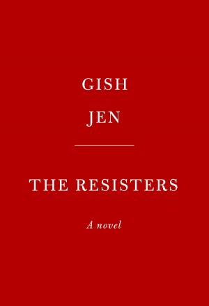 Cover of the book The Resisters by Xinran