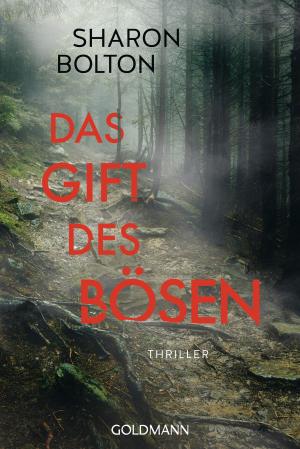 Cover of the book Das Gift des Bösen by Bonnie Lacy