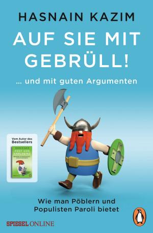 Cover of the book Auf sie mit Gebrüll! by Salman Rushdie
