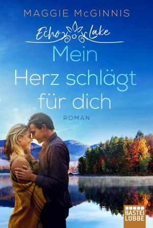 Cover of the book Echo Lake - Mein Herz schlägt für dich by Stefan Frank