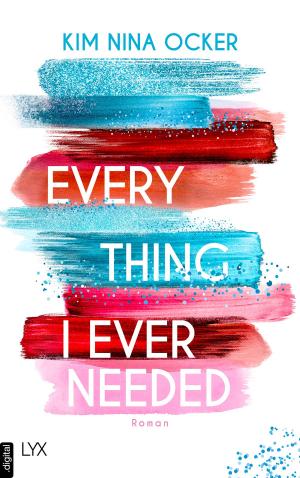Cover of the book Everything I Ever Needed by Lynsay Sands