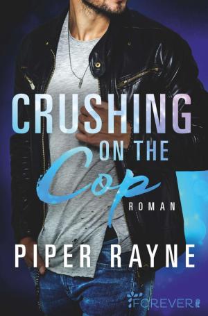 Cover of the book Crushing on the Cop by Sandra Baunach
