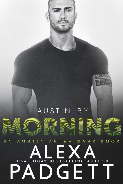 Cover of the book Austin by Morning by Alexa Padgett, Sidecar Press LLC