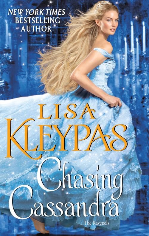 Cover of the book Chasing Cassandra by Lisa Kleypas, Avon