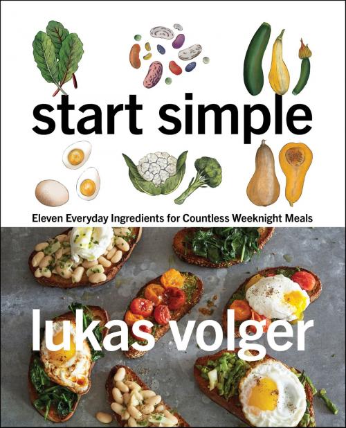 Cover of the book Start Simple by Lukas Volger, Harper Wave