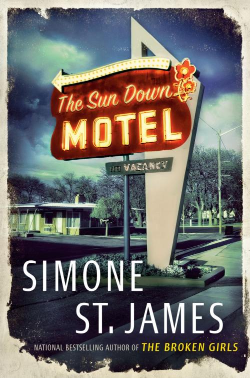 Cover of the book The Sun Down Motel by Simone St. James, Penguin Publishing Group