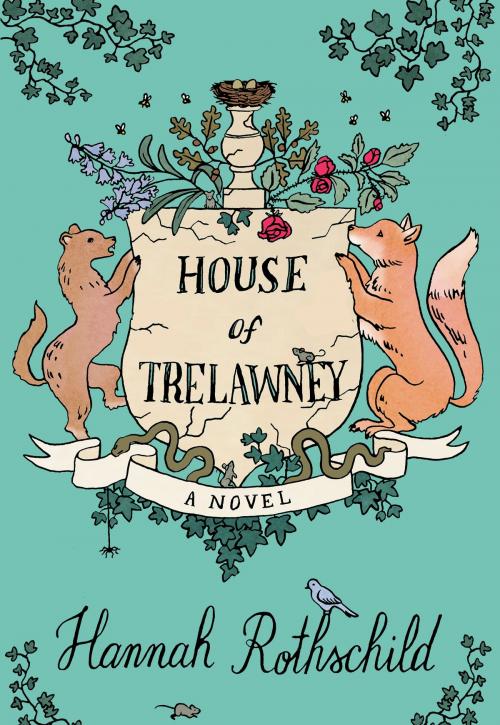 Cover of the book House of Trelawney by Hannah Rothschild, Knopf Doubleday Publishing Group