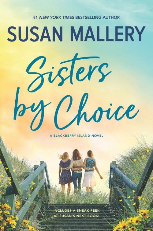 Cover of the book Sisters by Choice by Susan Mallery, MIRA Books