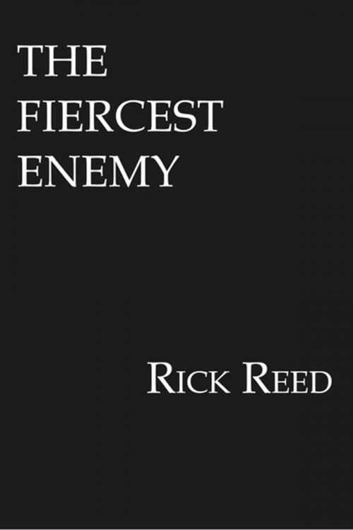 Cover of the book The Fiercest Enemy by Rick Reed, Lyrical Press