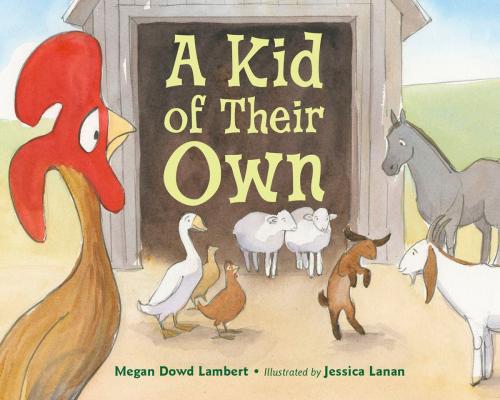 Cover of the book A Kid of Their Own by Megan Dowd Lambert, Charlesbridge